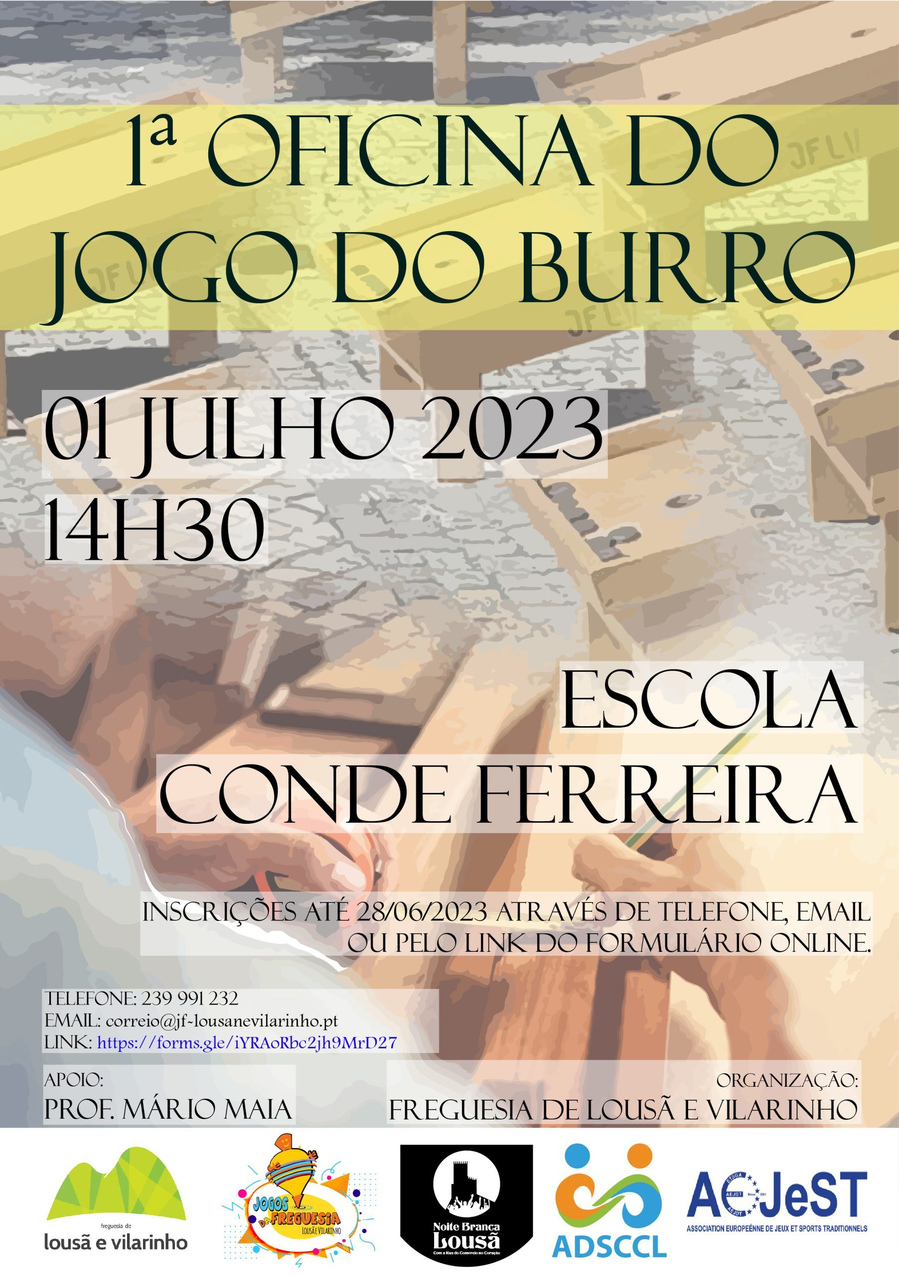 1ª Oficina do Jogo do Burro – 01-07-2023 – Escola Conde Ferreira –  Freguesia de Lousã e Vilarinho